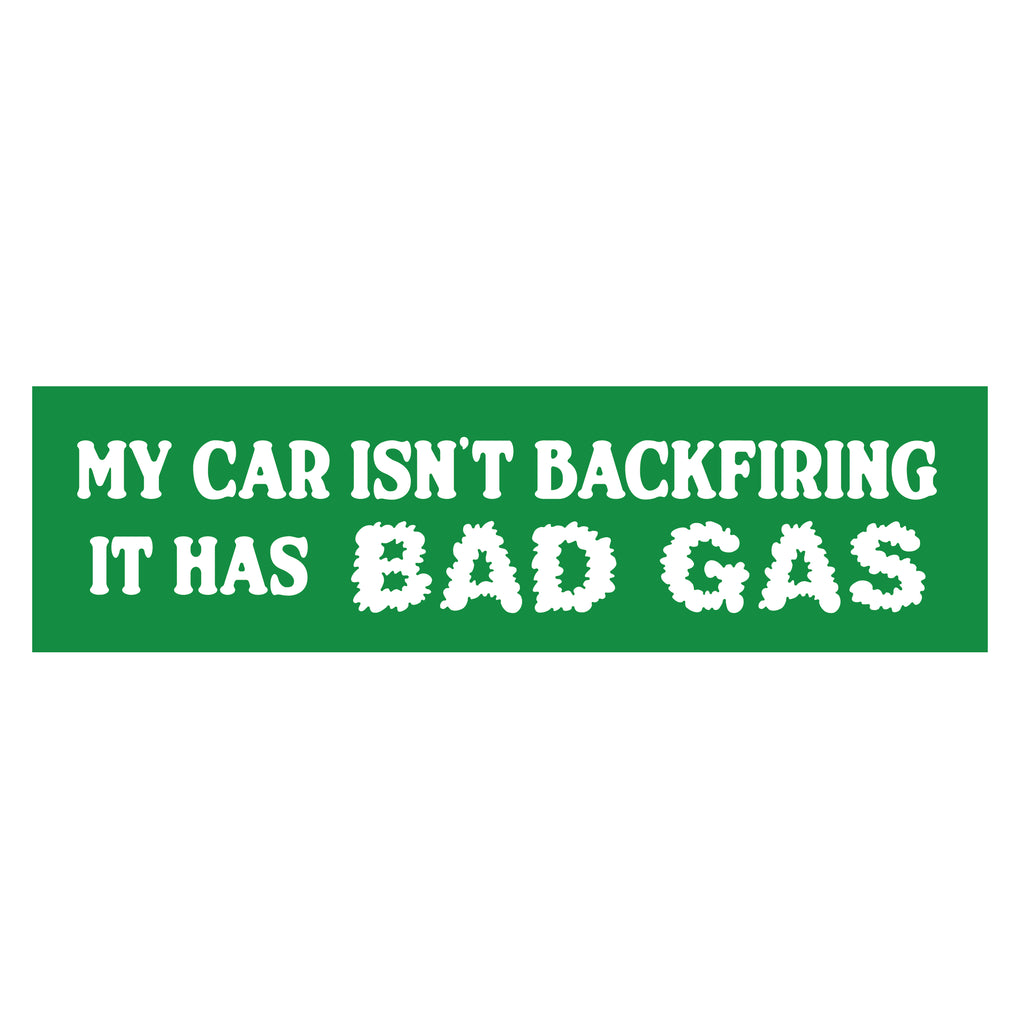 Bad Gas Bumper Sticker
